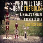 Kimball's Fourth of July Egg Toss Poster 2013